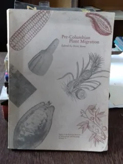 PRE COLUMBIAN PLANT MIGRATION - DORIS STONE