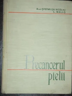 PRECANCERUL PIELII - STEFAN GH. NICOLAU