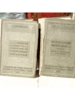 Precis Clinique et Operatoire , Chirurgie Infantile , L. Ombredanne , 1925