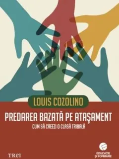 Predarea bazata pe atasament - Louis Cozolino