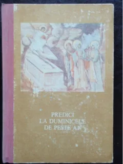 PREDICI LA DUMINICELE DE PESTE AN - CLEOPA ILIE
