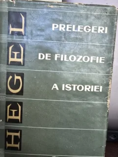 PRELEGERI DE FILOZOFIE A ISTORIEI - HEGEL