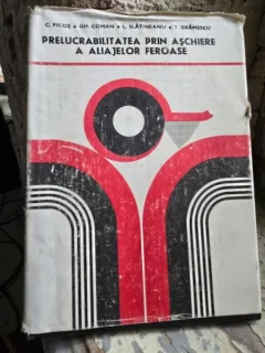 Prelucrabilitatea Prin Aschiere A Aliajelor Feroase