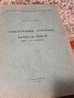 Prelucrarea automată a datelor fizice şi metode numerice ,C.I.Nistor