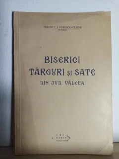Preotul I. P opescu-Cilieni - Biserici Targuri si Sate din Jud. Valcea