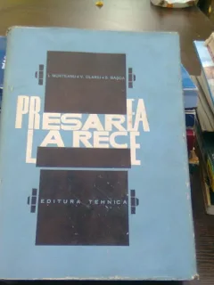 Presarea la rece - I. Munteanu