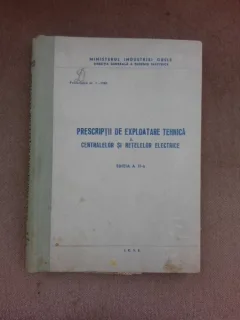 Prescriptii de exploatare a centralelor si retelelor electrice
