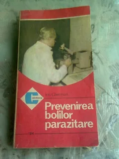 PREVENIREA BOLILOR PARAZITARE - ION GHERMAN