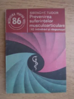 PREVENIREA SUFERINTELOR MULSCULOARTICULARE - SBENGHE TUDOR