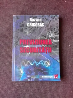 PREVIZIUNEA SECURITATII - RAZVAN GRIGORAS