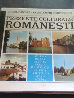 PREZENTE CULTURALE ROMANESTI. AUSTRIA. BELGIA. ELVETIA. FRANTA. GERMANIA. OLANDA