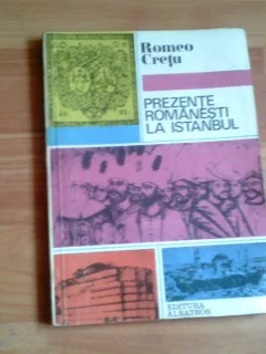 PREZENTE ROMANESTI LA ISTAMBUL-ROMEO CRETU