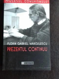 PREZENTUL CONTINUU - FLORIN GABRIEL MARCULESCU