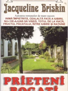 PRIETENI BOGATI - JACQUELINE BRISKIN