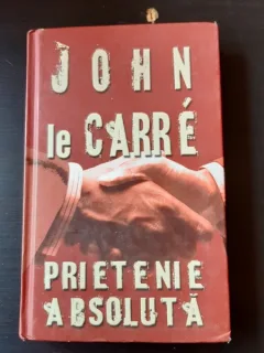PRIETENIE ABSOLUTA - JOHN LE CARRE