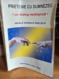 PRIETENIE CU DUMNEZEU - NEALE DONALD WALSCH