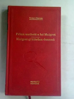 PRIMA ANCHETA A LUI MAIGRET. MAIGRET SI BATRANA DOAMNA - GEORGES SIMENON