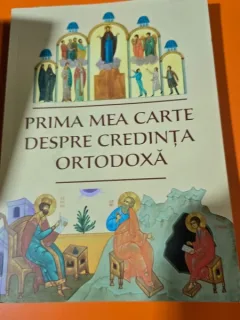 Prima mea carte despre credinta ortodoxa