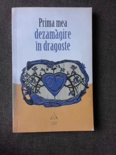 PRIMA MEA DEZAMAGIRE IN DRAGOSTE