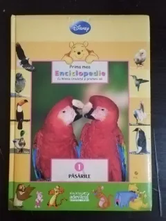 Prima Mea Enciclopedie Cu Winnie Ursuletul si Prietenii sai. 1 Pasarile