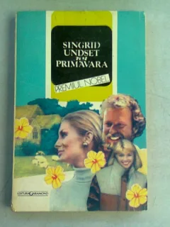 PRIMAVARA - SINGRID UNDSET