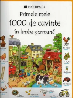 PRIMELE MELE 1000 DE CUVINTE IN LIMBA GERMANA