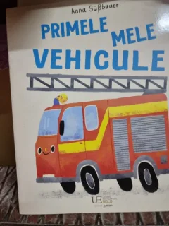 Primele mele vehicule - Anna Süßbauer
