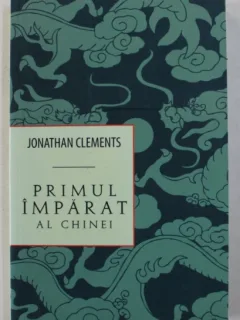 PRIMUL IMPARAT AL CHINEI DE JONATHAN CLEMENTS , 2011