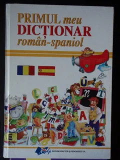 Primul meu dictionar roman-spaniol