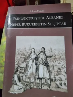 Prin Bucurestiul Albanez /Asociatia Liga Albanezilor Din romania - Adrian Majuru