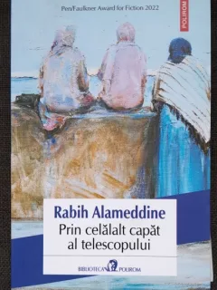 Prin celalalt capat al telescopului - Rabih Alameddine