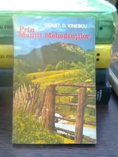 Prin muntii Mehedintilor - Const. D. Ionescu