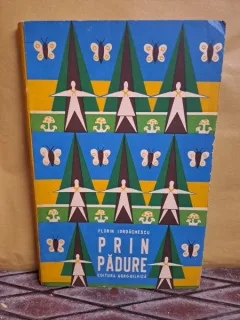 Prin padure - Florin Iordachescu