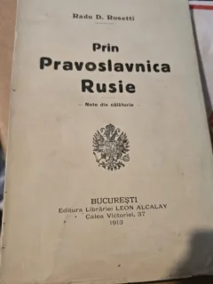 Prin Pravoslavica Rusie - Radu D. Rosetti