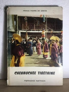 Prince Pierre de Grece - Chevauchee Tibetaine