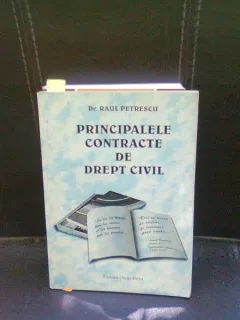PRINCIPALELE CONTRACTE DE DREPT CIVIL - RAUL PETRESCU