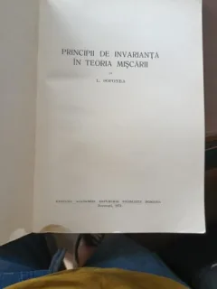 PRINCIPII DE INVARIANTA IN TEORIA MISCARII - L. SOFONEA