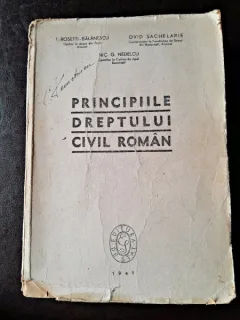 Principiile Dreptului Civil Roman - I. Rosetti Balanescu, Ovid Sachelarie