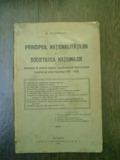 Principiul nationalitatilor si societatea natiunilor - n. Dascovici