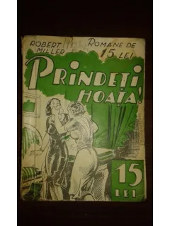 PRINDETI HOATA!, ROBERT MILLER