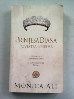 PRINTESA DIANA. POVESTEA NESPUSA - MONICA ALI
