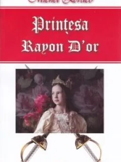 Printesa Rayon D'or Michel Zevaco