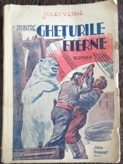 PRINTRE GHETURILE ETERNE - JULES VERNE