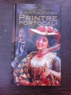 PRINTRE PORTOCALI - VICENTE BLASCO IBANEZ