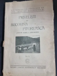 Priveliști din Bucovina Pitorească, Volumul I - Căpitanul Aurel I. Gheorghiu