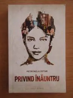 Privind inauntru - Petronela Rotar