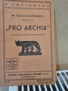 Pro Archia - M. Tullii Ciceronis Oratio text latin complet publicat cu adnotatii romanesti