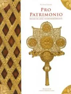 PRO PATRIMONIO. STUDII DE ARTA VECHE ROMANEASCA - VICTOR SIMION