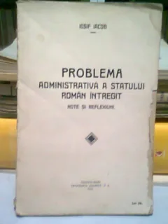 PROBLEMA ADMINISTRATIVA A STATULUI ROMAN INTREGIT - IOSIF IACOB