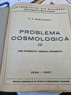 Problema cosmologica III, curs introductiv problema progresului - P.P. Negulescu